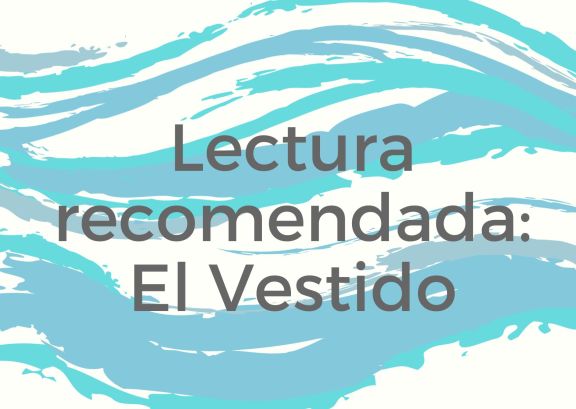 Lectura Recomendada: El Vestido