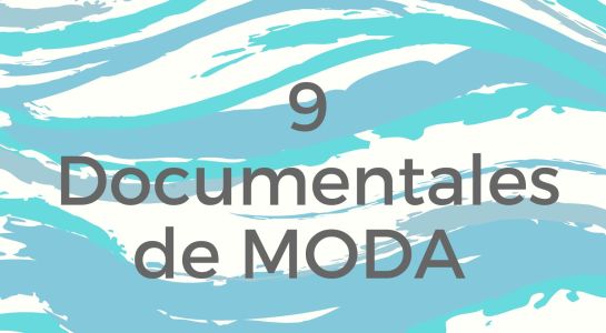 9 Documentales de moda que te inspirarán