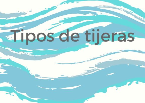 Tipos de tijeras